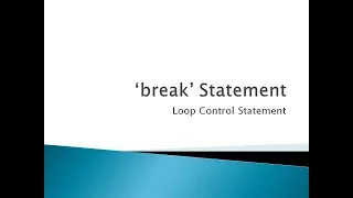 50 - break Statement Loop Control Statement