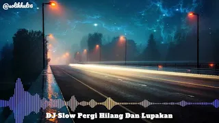 Download DJ Slow Angklung - Pergi Hilang Dan Lupakan || Full Bass remix!! MP3