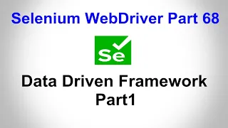 Selenium WebDriver Part68 Data Driven Framework in Selenium WebDriver Part 1