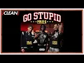 [CLEAN] Polo G - Go Stupid (feat. Stunna 4 Vegas & NLE Choppa)