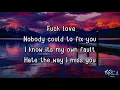 Lund - F*ck Love (Lyrics)