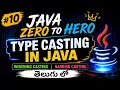Type Casting In Java Explained in Telugu Java Full Course in Telugu Java for beginners in telugu