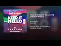 Keep It Mello (Ft. Omar LinX) (Sikdope Remix)