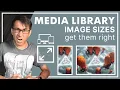 Getting your Image Sizes right with Wordpress - Responsive Tutorial