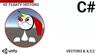 Vector3 Unity Float C Script Easy Beginner Tutorial