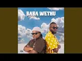 Download Lagu Baba Wethu