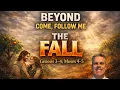 Lagu The Fall | Beyond Come, Follow Me (Genesis 3–4; Moses 4–5)