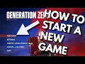 How to start a NEW GAME in Generation Zero