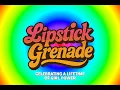 Lagu LIPSTICK GRENADE - TRIBUTE