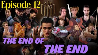 Episode 12 The end of the end
