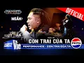 Download Lagu CON TRAI CỦA TA - NGẮN \