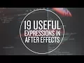 19 Useful Expressions in After Effects - Part 2 of 2
