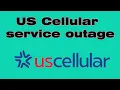 US Cellular service outages and issues is US Cellular down