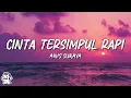 Anis Suraya - Cinta Tersimpul Rapi (Lyrics Video)