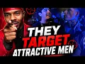 How Attractive Men Are Targeted