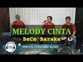 MELODY CINTA - Nadi Baraka || Cover by BeCe Baraka
