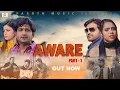 Download Lagu Aware | अवारे -Part-1| Pratap Dhama| Pradeep Sonu | Norang Pahalwan | Latest Haryanvi Movie | Hindi