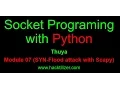 Module 07 SYN Flood attack with Scapy Socket Programming with Python