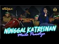 Download Lagu NINGGAL KATRESNAN - VOC. MEILA PRASETYA || Manggolo Cahyo Mudo