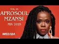 Download Lagu Mother’s Day AfroSoul Mzansi Mix 2025 Vol 25 | Dj Webaba
