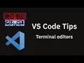VS Code tips Move terminal into full sized editors