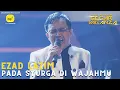 Download Lagu EZAD LAZIM - PADA SYURGA DI WAJAHMU | ALL STARS GEGAR VAGANZA #digiprepaid