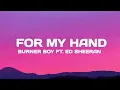 Lagu Burna Boy Ft. Ed Sheeran - For My Hand (Lyrics)