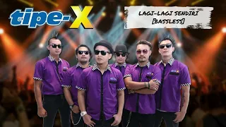 Download TIPE X - LAGI-LAGI SENDIRI || Bassless [No Bass] || Backing Track MP3