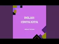 Download Lagu Inilah cinta kita