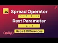 Javascript Spread Operator Rest Parameter Uses and Differences