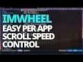 IMWheel Easy Per App Mouse Scroll Speed Control On Linux
