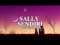 Download Lagu Peterpan - Sally Sendiri (Lirik Video)