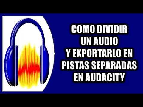 Download MP3 Cómo dividir un audio y exportarlo en pistas separadas en Audacity