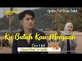 Aprilian Ft. Puspa Indah - Ku Butuh Kau Menjauh (Lirik)