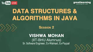 Data Structures Algorithms in Java Session 2 Great Learning Free Courses