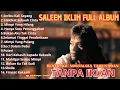 Download Lagu Lagu Nostalgia Saleem Iklim Full Album Slow Rock Malaysia Terbaik \u0026 Terpopuler Tahun 90an
