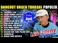 Download Lagu LEO WALDY ALBUM DANGDUT ORGEN TUNGGAL - AUDIO CLARITY | DANGDUT POPULER TERBARU