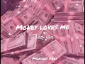 Download Lagu Money loves me tiktok trend مترجمة 💕