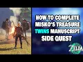How To Complete Misko s Treasure Twins Manuscript Quest in Zelda Tears of The Kingdom
