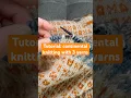 Tutorial continental knitting with 3 colors