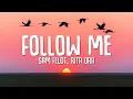 Download Lagu Sam Feldt, Rita Ora - Follow Me (Lyrics)