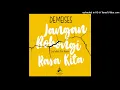 Download Lagu Demeises - Jangan Bohongi Rasa Kita (Official Audio)