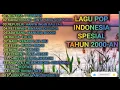 Download Lagu LAGU POP INDONESIA || PALING TOP || TAHUN 2000-AN