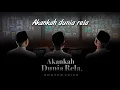Download Lagu Akankah Dunia Rela - Lirik (Gontor Voice)