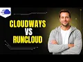 Cloudways Vs Runcloud Step By Step Guide