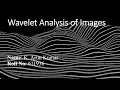 Wavelet Analysis of Images RUTGERS LAB05