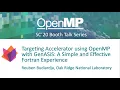 Targeting Accelerator using OpenMP with GenASiS A Simple and Effective Fortran Experience