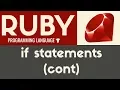 If Statements con t Ruby Tutorial 18