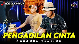 pengadilan cinta karaoke koplo version nada cowok pria high quality audio