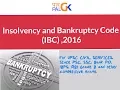 Insolvency and Bankruptcy code IBC Explained Simplified